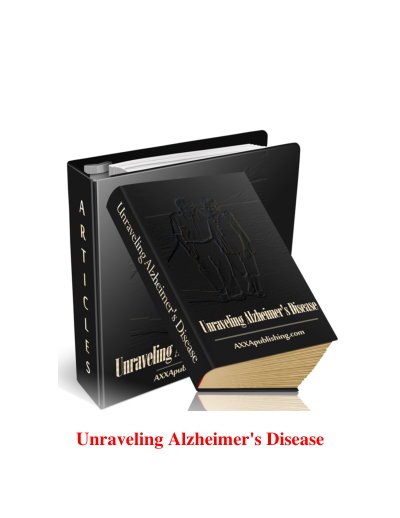 Unraveling Alzheimer&rsquo;s Disease
